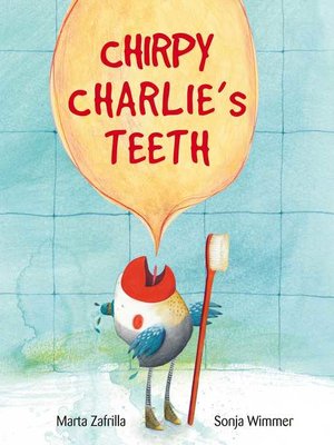 cover image of Chirpy Charlie's Teeth